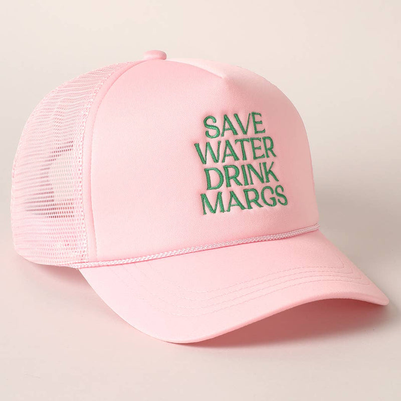 The Save Water Drink Margs Embroidered Trucker Hat